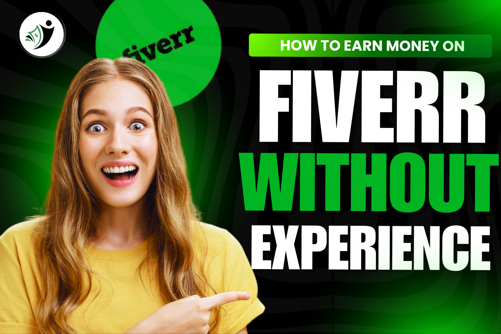 You are currently viewing How to Earn Money on Fiverr Without Experience