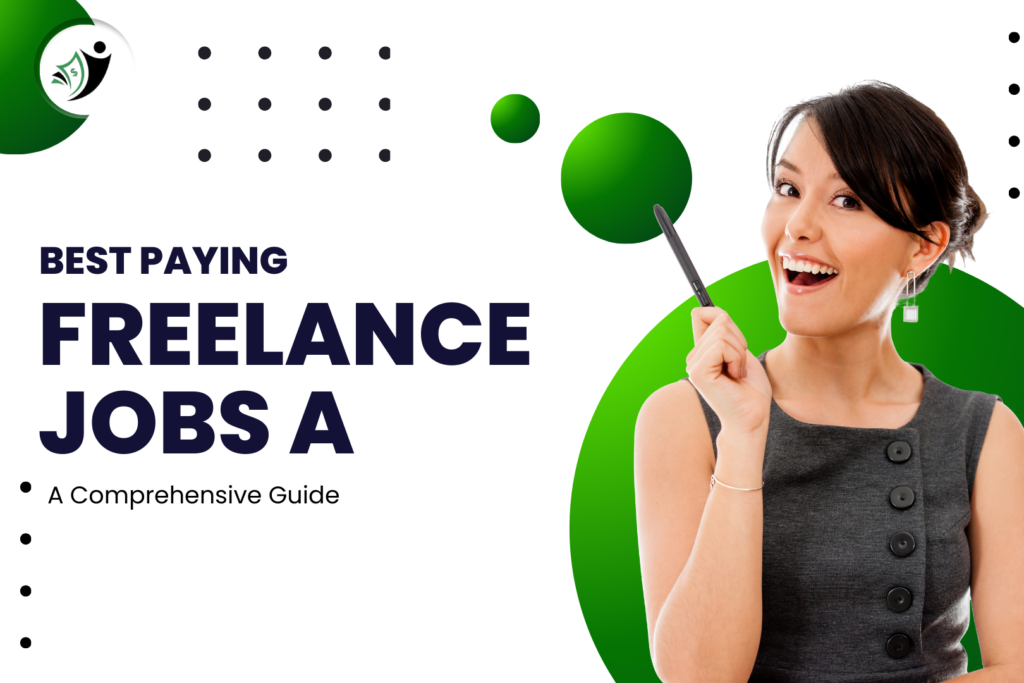Best Paying Freelance Jobs: A Comprehensive Guide